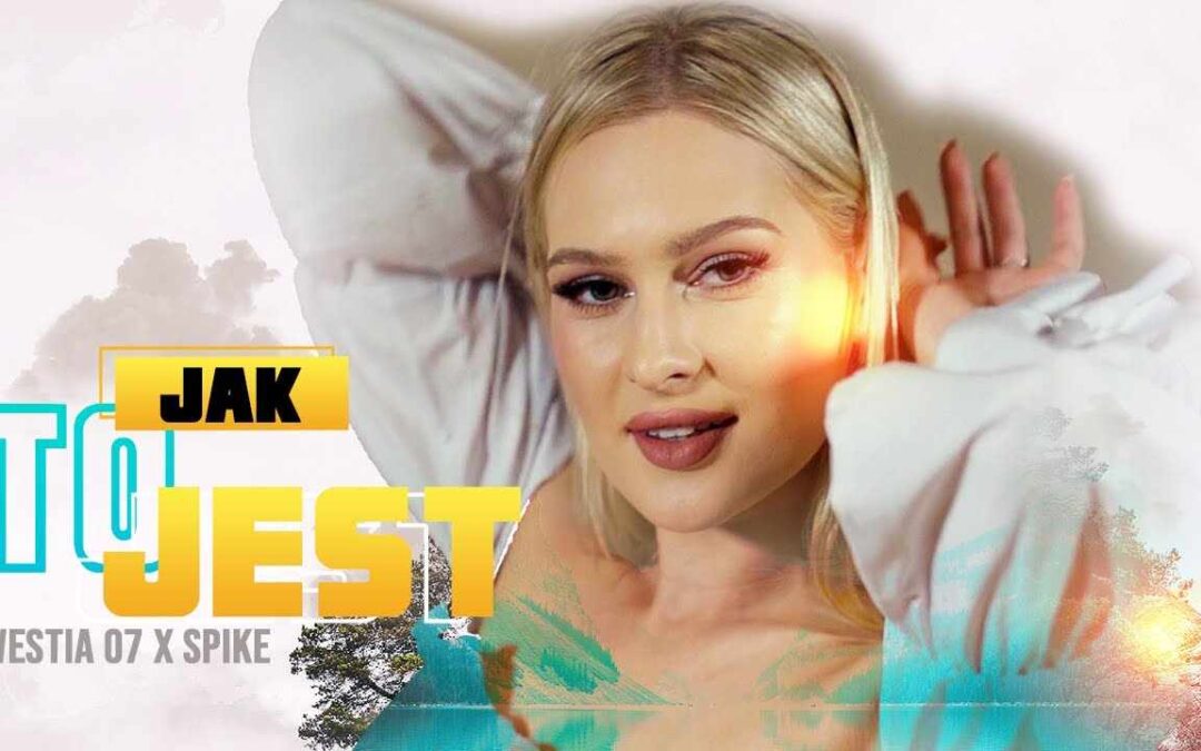 Kwestia 07 x Spike – Jak to jest