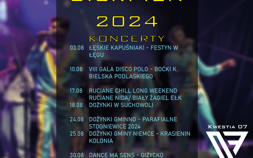 Nasze koncerty sierpień 2024